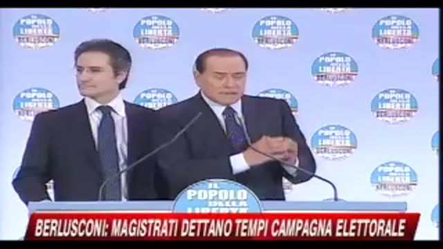 Berlusconi magistrati dettano i tempi della campagna elettorale