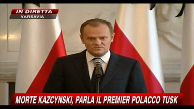 Morte Kazcynski, parla il Premier polacco Tusk