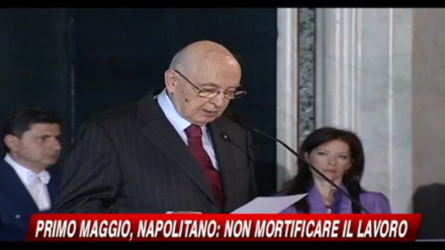 Primo Maggio, Napolitano: Non mortificare il lavoro