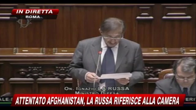 2 - Attentato Afghanistan, La Russa riferisce alla Camera