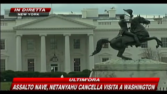 Assalto nave, Netanyahu cancella visita a Washington