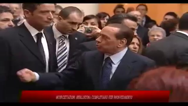 Intercettazioni, Berlusconi: completiamo l'iter del provvedimento