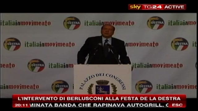 2-Festa de La Destra, Berlusconi: Abbiamo tenuto i conti in ordine