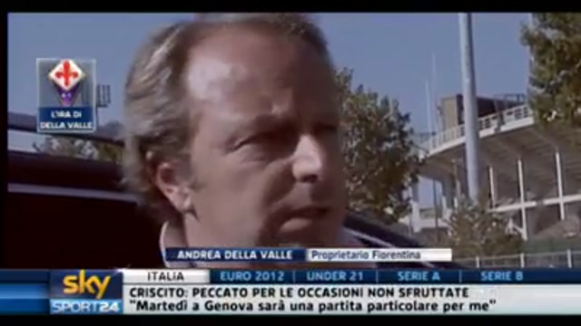 Fiorentina, l'ira di Della Valle