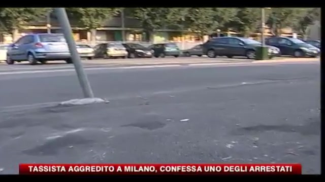 Tassista aggredito a Milano, confessa uno degli aggressori