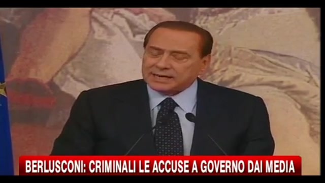 Berlusconi: criminali le accuse al governo dai media