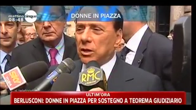 Berlusconi: donne in piazza per sostegno a teorema giudiziario