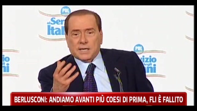 Berlusconi: andiamo avanti più coesi di prima, FLI è fallito