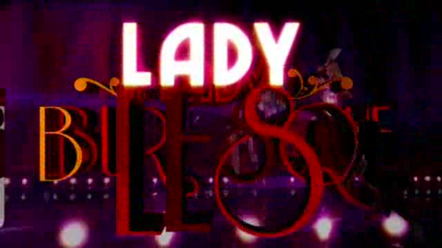 Lady Burlesque: la seconda puntata