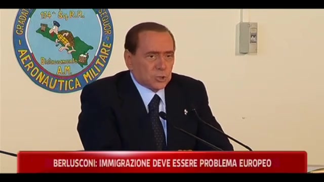 Berlusconi, immigrazione dev'essere problema europeo