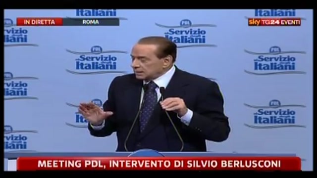 Meeting PDL, Berlusconi: associazione a delinquere all'interno della magistratura