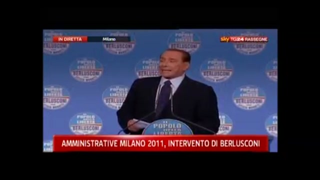 2- Amministrative Milano 2011, intervento Berlusconi