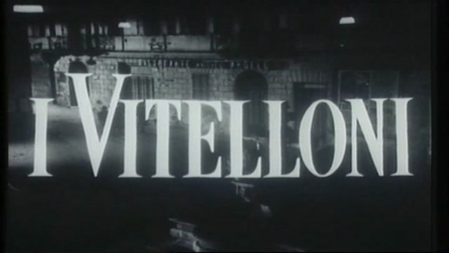 I Vitelloni - Il trailer