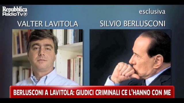 Berlusconi a Lavitola: Giudici ce l'hanno con me