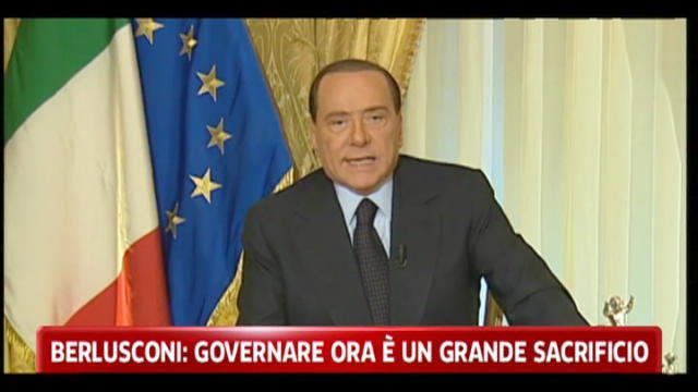 Berlusconi,Governare ora è un grande sacrificio