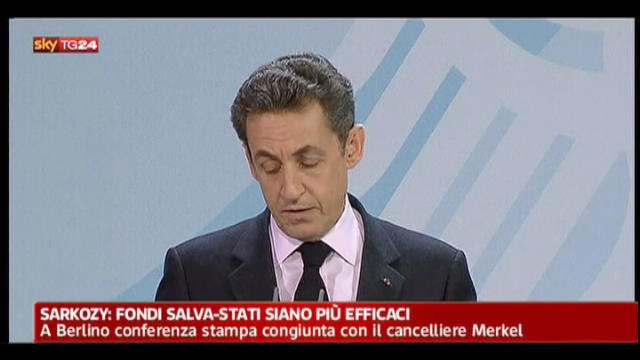 Sarkozy: fondi salva-Stati siano più efficaci