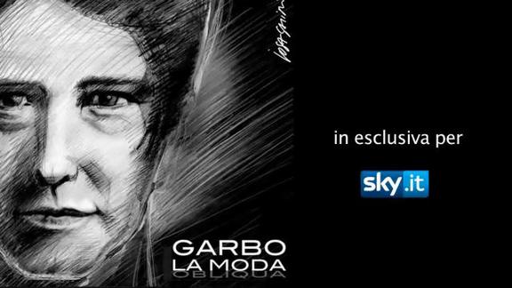 Garbo: intervista esclusiva Sky.it
