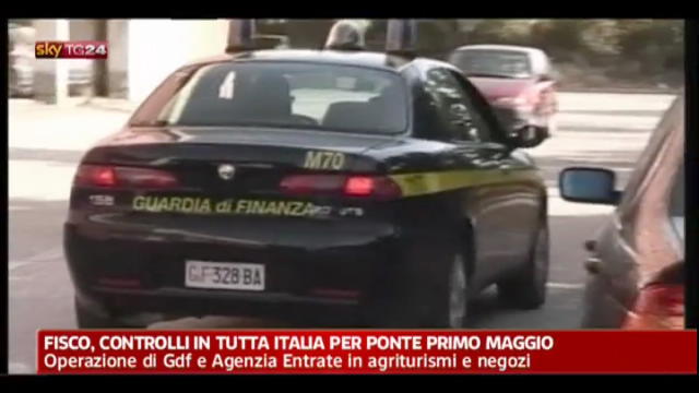 Fisco, controlli in tutta Italia per ponte primo maggio