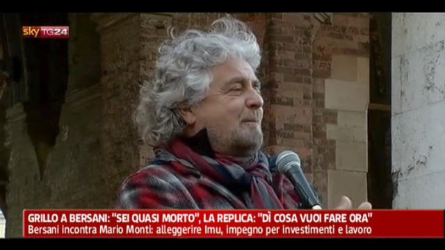 Grillo a Bersani: "Sei quasi morto"