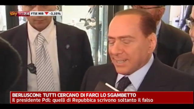 Berlusconi: cercano tutti di farci lo sgambetto