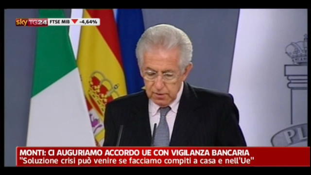 Monti: ci auguriamo accordo UE con vigilanza bancaria