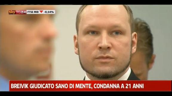 Breivik giudicato sano di mente, condanna a 21 anni