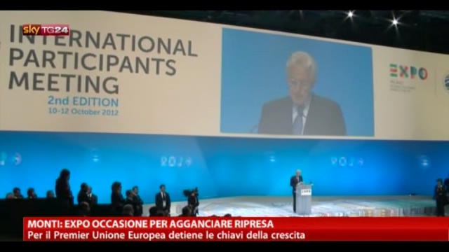 Monti: Expo occasione per agganciare ripresa