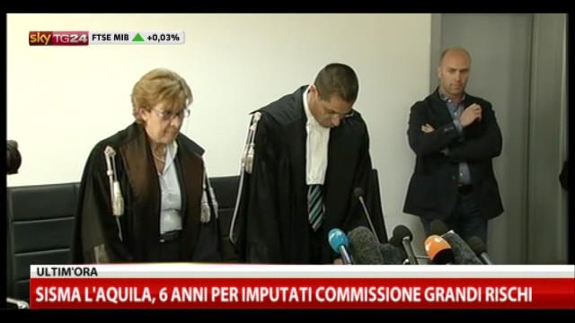L'Aquila, 6 anni per imputati Commissione Grandi Rischi