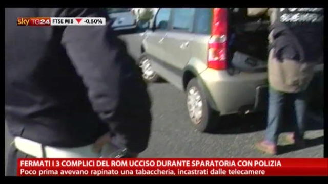 Fermati 3 complici del rom ucciso in sparatoria con polizia