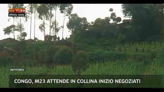 Effetto Notte, Congo: M23 attendono i negoziati
