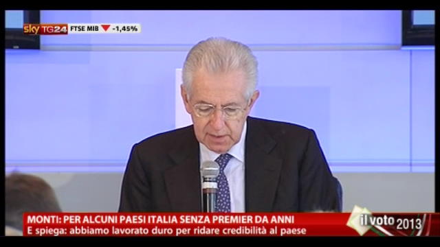 Monti: per alcuni Paesi Italia senza premier da anni