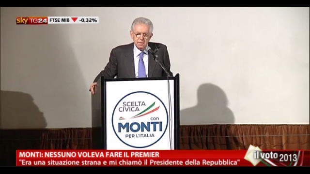Monti: nessuno voleva fare il premier