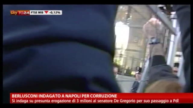 Berlusconi indagato a Napoli per corruzione