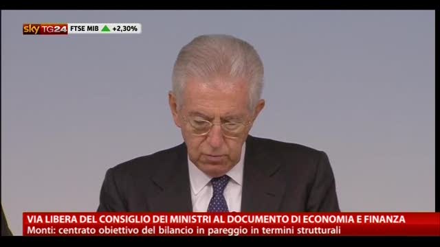 DEF, Monti: risanamento bilancio avvenuto con successo