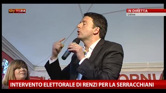 Intervento elettorale di Renzi per la Serracchiani