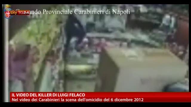 Il video del killer di Luigi Felaco