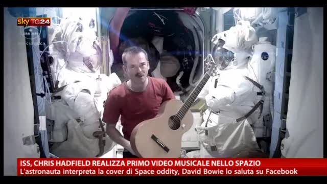 ISS, Chris Hadfield realizza primo videoclip nello spazio
