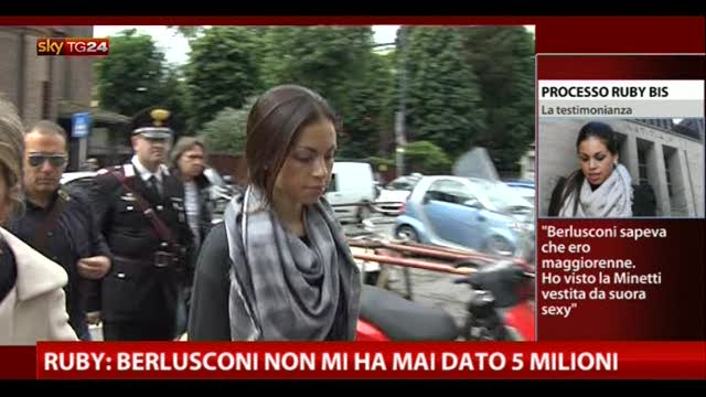 Ruby: "Berlusconi non mi ha mai dato 5 milioni"