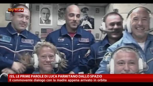ISS, le prime parole di Luca Parmitano dallo spazio