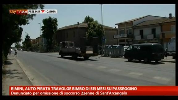 Rimini, auto pirata travolge bimbo di sei mesi su passeggino