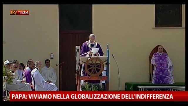 Papa : Siamo caduti nella globalizzazione dell'indifferenza
