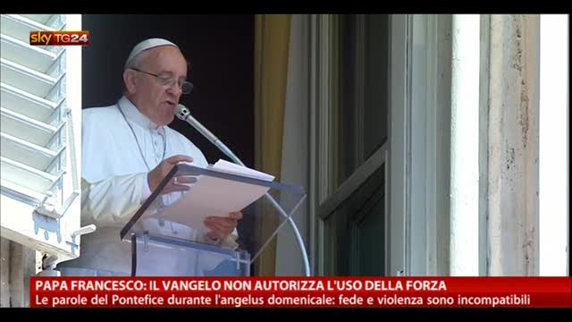 Papa Francesco: il vangelo non autorizza l'uso della forza