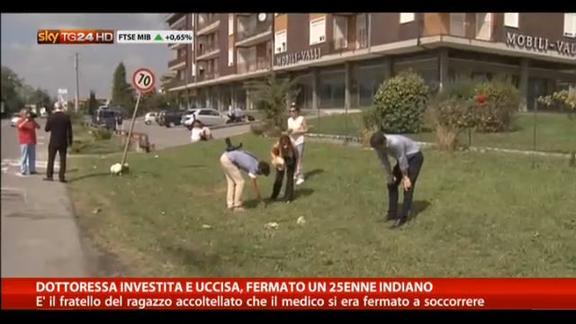 Dottoressa investita e uccisa, fermato un 25enne indiano