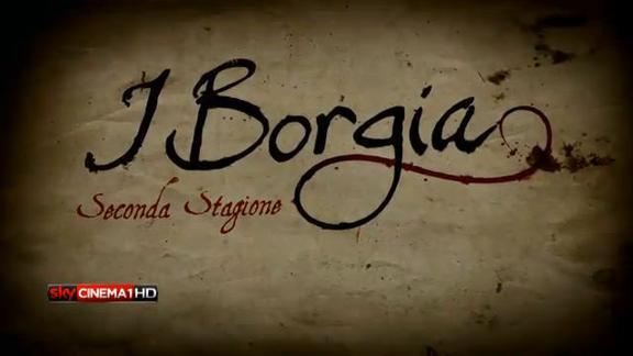 I Borgia - La seconda stagione su Sky Cinema