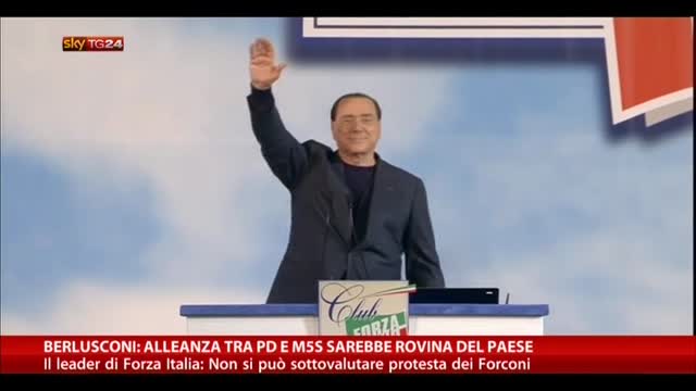Berlusconi: "Alleanza tra PD e M5S sarebbe rovina del Paese"