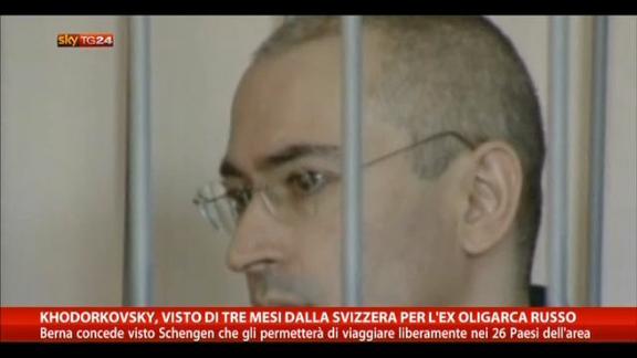 Khodorkovsky,visto di tre mesi da Svizzera per l'ex oligarca