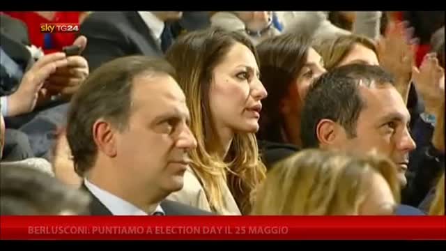 Berlusconi, puntiamo a Election Day il 25 Maggio