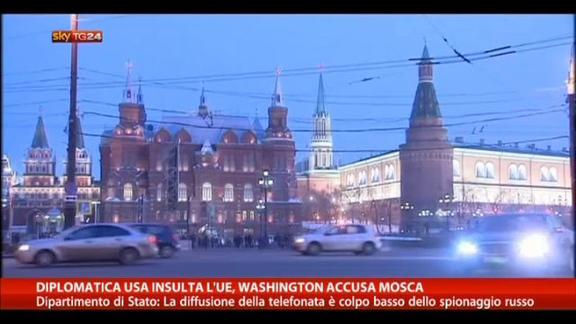 Diplomatica USA insulta UE, Washington accusa Mosca