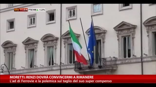 Moretti: Renzi dovrà convincermi a rimanere