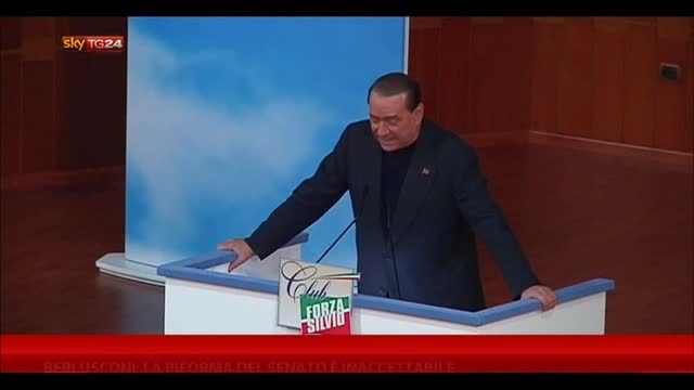 Berlusconi: la riforma del Senato è inaccettabile